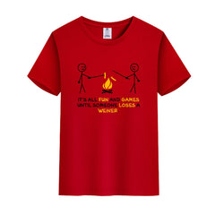 Unisex Funny T-Shirt It's All Fun And Games Until Someone Loses A Weiner Graphic Novelty Summer Tee