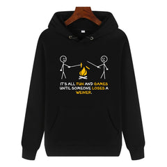 Funny Humor Print Hoodie It's All Fun And Games Until Someone Loses A Weiner Hooded Sweatshirt