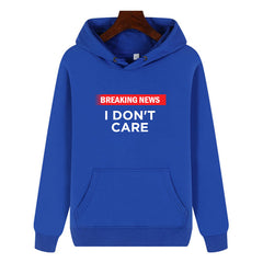 Funny Humor Print Hoodie Breaking News I Don't Care Hooded Sweatshirt