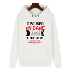 Oversized Sports Hoodie I PAUSED MY GAME TO BE HERE Hooded Sweatshirt
