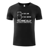 Unisex Funny T-Shirt TECHNICALLY THE GLASS IS COMPLETELY FULL Graphic Novelty Summer Tee