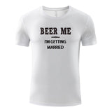 Unisex Funny T-Shirt Beer Me I'm Getting Married Graphic Novelty Summer Tee