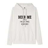 Funny Humor Print Hoodie Beer Me I'm Getting Married Hooded Sweatshirt