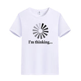 Unisex Funny T-Shirt I'm Thinking Graphic Novelty Summer Tee