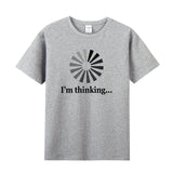 Unisex Funny T-Shirt I'm Thinking Graphic Novelty Summer Tee