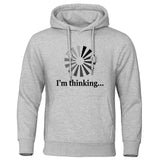 Funny Humor Print Hoodie I'm Thinking Hooded Sweatshirt