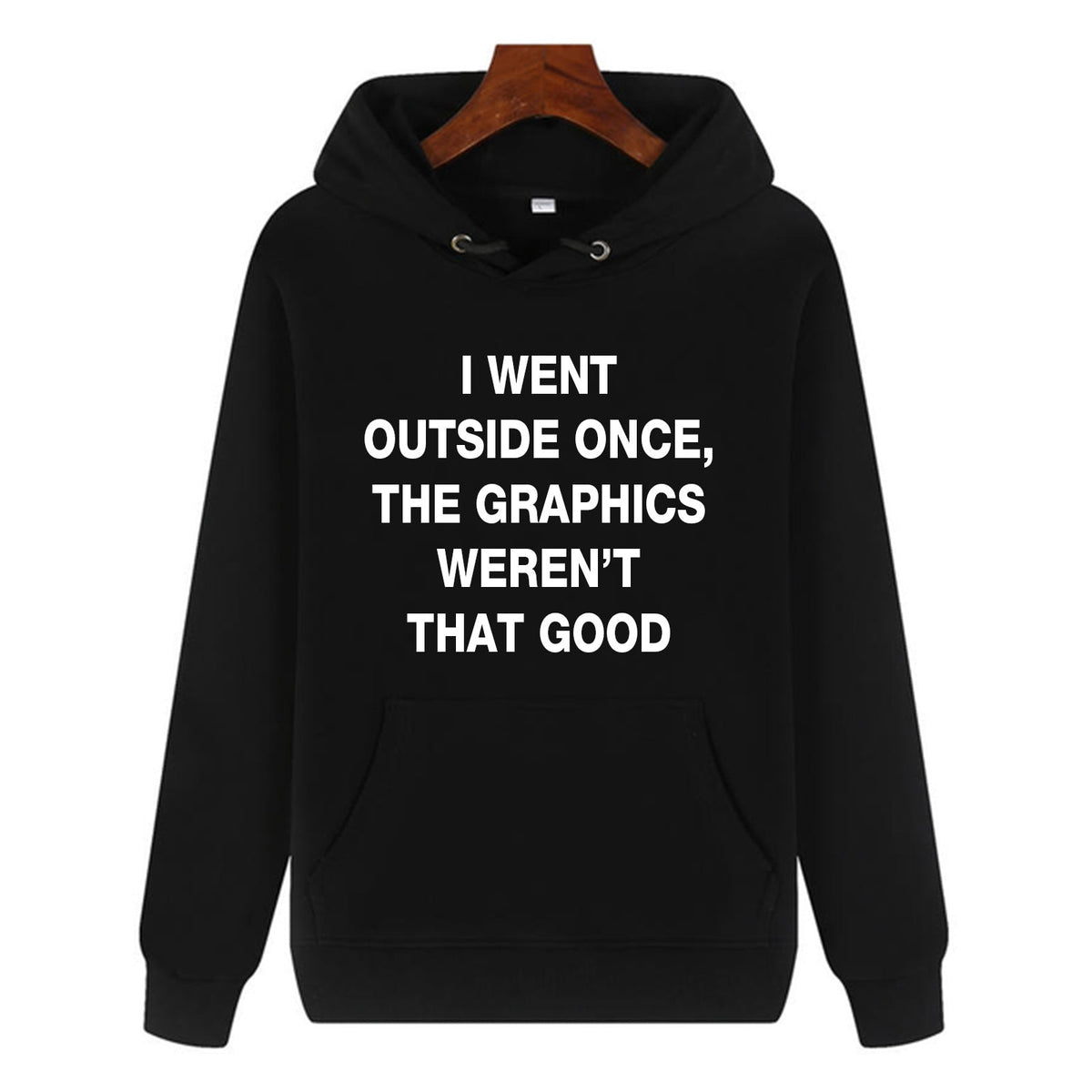 Oversized Loose Fit Hoodie I WENT OUTSIDE ONCE Hooded Sweatshirt