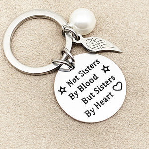 Not Sisters By Blood But Sisters By Heart Keychain